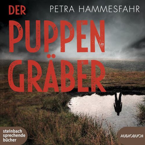 Der Puppengräber,2 Audio-CD, MP3 - Petra Hammesfahr (Hörbuch)