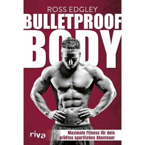 Bulletproof Body - Ross Edgley, Kartoniert (TB)
