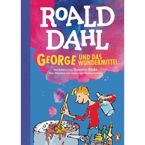 George und das Wundermittel - Roald Dahl, Gebunden