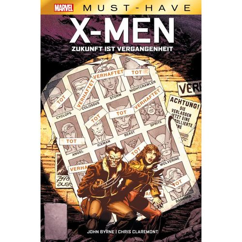 Marvel Must-Have: X-Men - Zukunft ist Vergangenheit - Chris Claremont, John Byrne, Gebunden