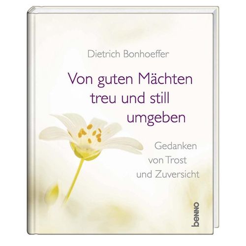 Von guten Mächten treu und still umgeben - Dietrich Bonhoeffer, Gebunden