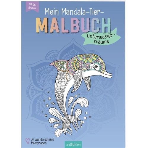 Mein Mandala-Tier-Malbuch - Unterwasserträume, Kartoniert (TB)