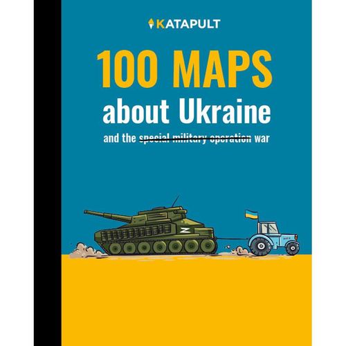 100 maps about Ukraine - Katapult, Gebunden