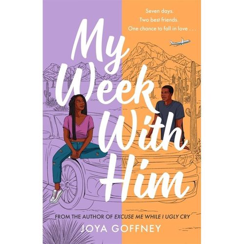 My Week With Him - Joya Goffney, Kartoniert (TB)
