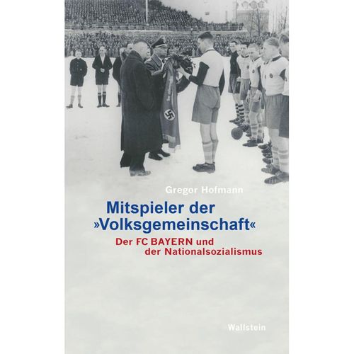 Mitspieler der »Volksgemeinschaft« - Gregor Hofmann, Gebunden