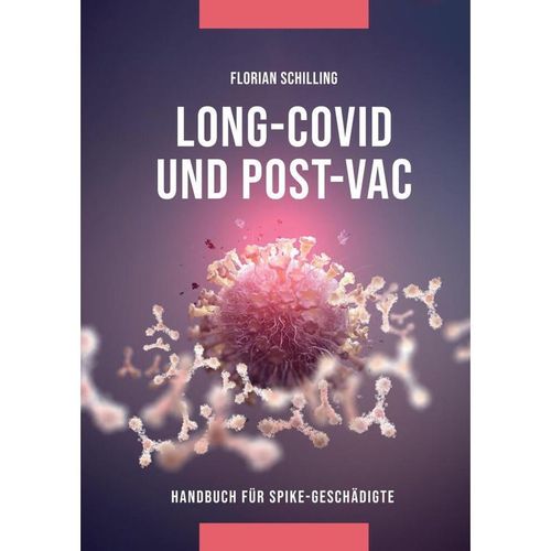 Long-Covid & Post-Vac - Florian Schilling, Kartoniert (TB)