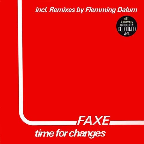 TIME FOR CHANGES - Faxe. (LP)