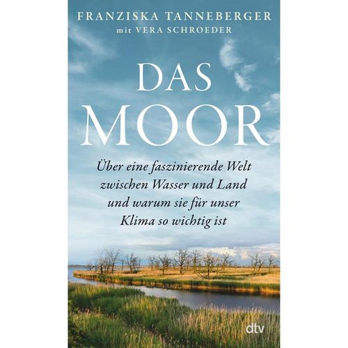Das Moor - Franziska Tanneberger, Gebunden