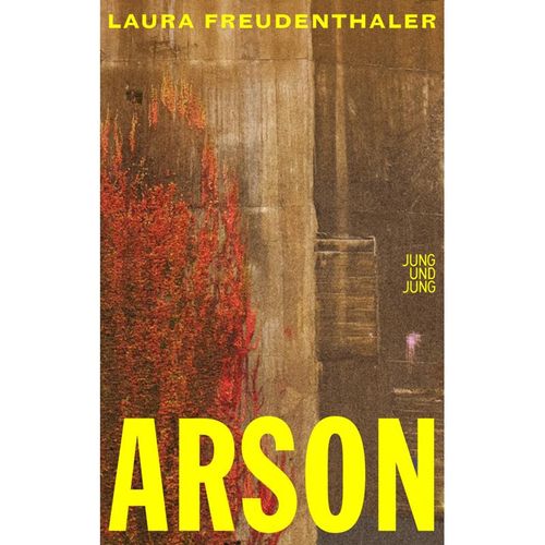 Arson - Laura Freudenthaler, Gebunden