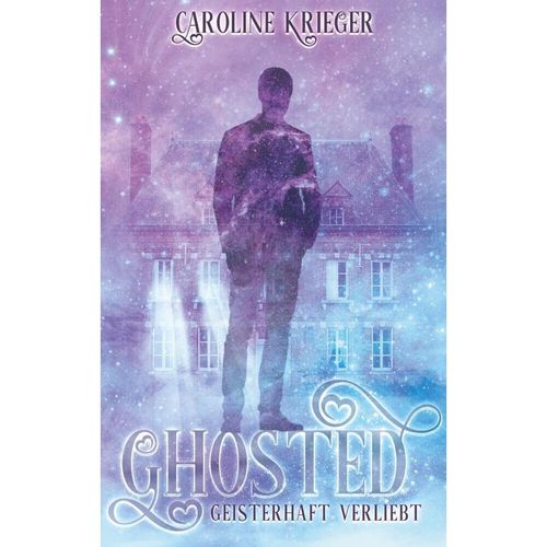 Ghosted - Caroline Krieger, Kartoniert (TB)