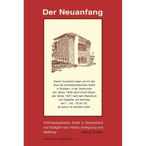 Der Neuanfang - Hartwig Schiller, Leinen