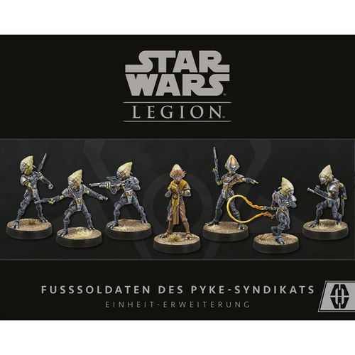 Star Wars Legion - Fußsoldaten des Pyke-Syndikats (Spiel)