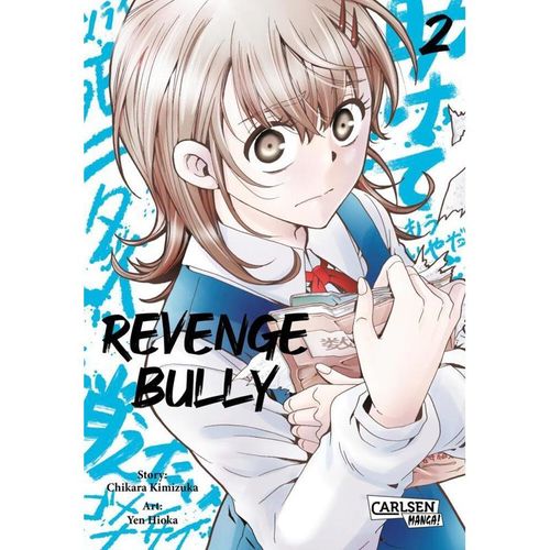 Revenge Bully Bd.2 - Chikara Kimizuka, Taschenbuch