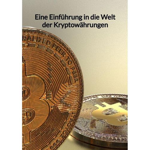 Eine Einführung in die Welt der Kryptowährungen - David Krause, Kartoniert (TB)
