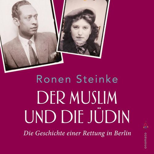 Der Muslim und die Jüdin - Ronen Steinke (Hörbuch)