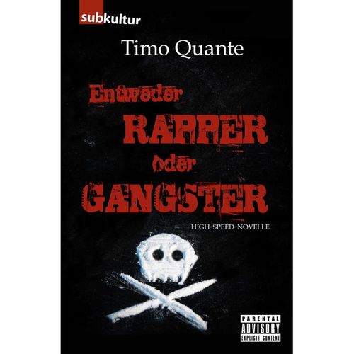 Entweder Rapper oder Gangster - Timo Quante, Kartoniert (TB)