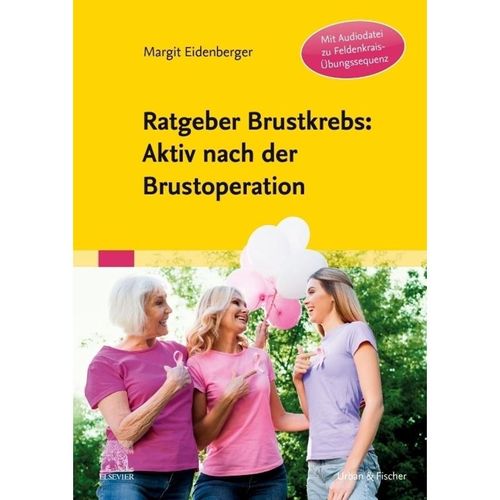 Ratgeber Brustkrebs: Aktiv nach der Brustoperation - Margit Eidenberger, Beate Krenek, Gebunden