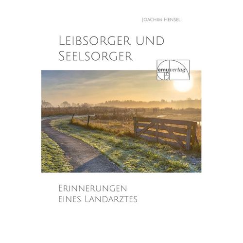 Leibsorger und Seelsorger - Joachim Hensel, Gebunden