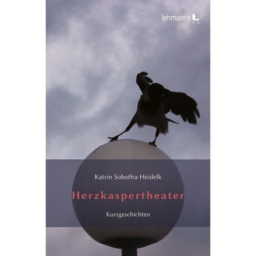Herzkaspertheater - Katrin Sobotha-Heidelk, Kartoniert (TB)