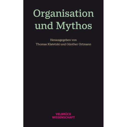 Organisation und Mythos, Kartoniert (TB)