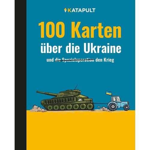 100 Karten über die Ukraine - Katapult, Gebunden
