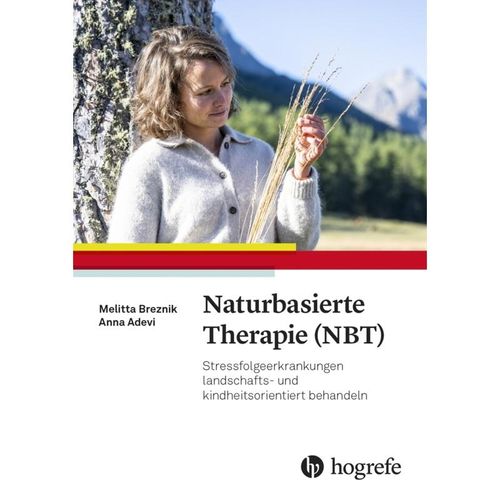 Naturbasierte Therapie (NBT) - Anna A. Adevi, Melitta Breznik, Kartoniert (TB)