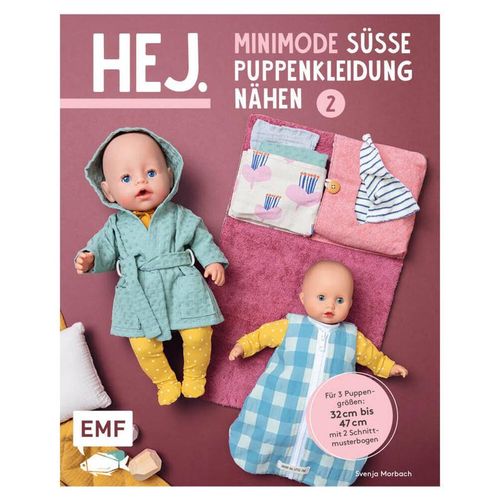 Hej. Minimode - Süße Puppenkleidung nähen 2 - Svenja Morbach, Kartoniert (TB)