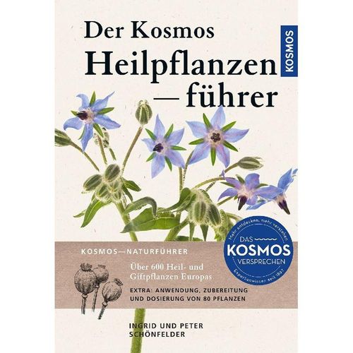 Der Kosmos Heilpflanzenführer - Peter Schönfelder, Ingrid Schönfelder, Kartoniert (TB)