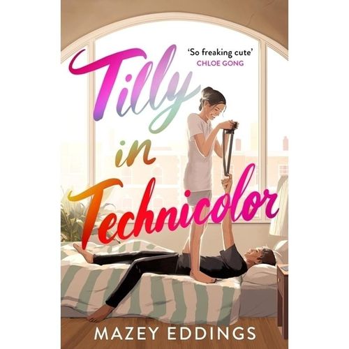 Tilly in Technicolor - Mazey Eddings, Kartoniert (TB)