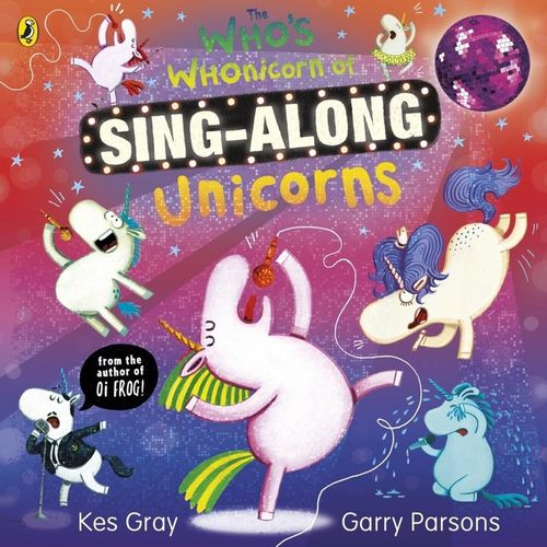 The Who's Whonicorn of Sing-along Unicorns - Kes Gray, Kartoniert (TB)