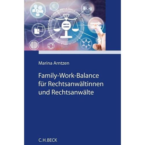 Family-Work-Balance für Rechtsanwältinnen und Rechtsanwälte - Marina Arntzen, Kartoniert (TB)