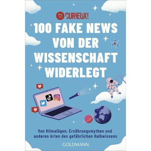 100 Fake News von der Wissenschaft widerlegt - Curieux!, Taschenbuch