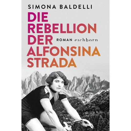 Die Rebellion der Alfonsina Strada - Simona Baldelli, Taschenbuch