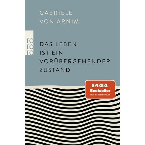 Das Leben ist ein vorübergehender Zustand - Gabriele von Arnim, Taschenbuch