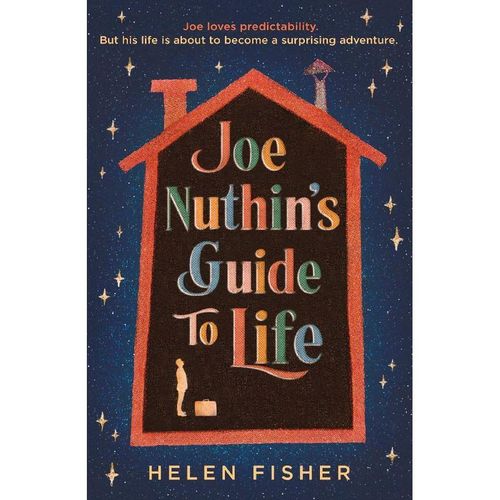 Joe Nuthin's Guide to Life - Helen Fisher, Gebunden