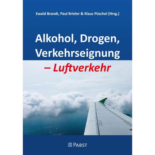 Alkohol, Drogen, Verkehrseignung - Luftverkehr, Kartoniert (TB)