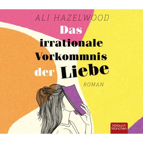 Das irrationale Vorkommnis der Liebe,Audio-CD - Ali Hazelwood (Hörbuch)