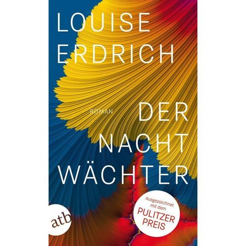 Der Nachtwächter - Louise Erdrich, Taschenbuch