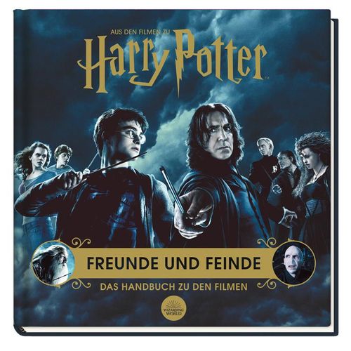 Aus den Filmen zu Harry Potter: Freunde und Feinde - Das Handbuch zu den Filmen - Jody Revenson, Gebunden