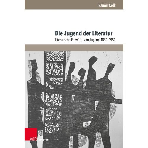 Jugendbewegung und Jugendkulturen - Schriften. / Band 020 / Die Jugend der Literatur - Rainer Kolk, Gebunden