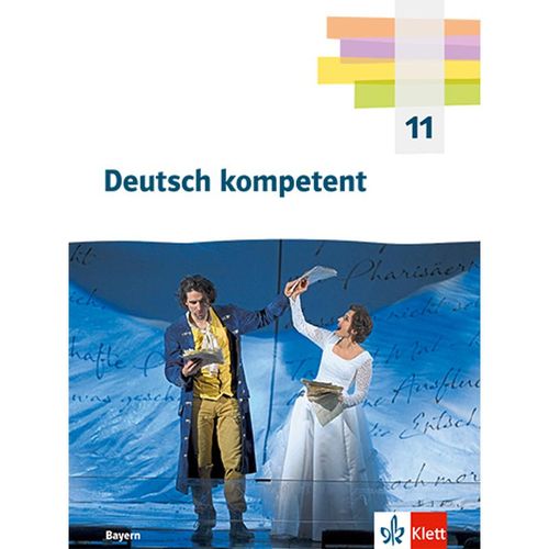 Deutsch kompetent / Deutsch kompetent 11. Ausgabe Bayern, Gebunden