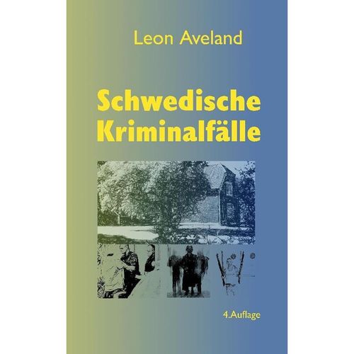Schwedische Kriminalfälle - Leon Aveland, Kartoniert (TB)