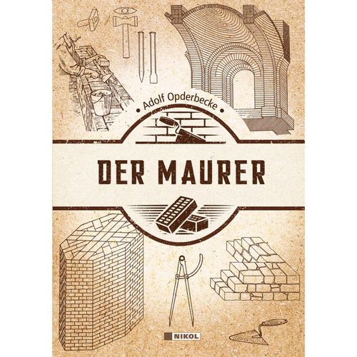 Der Maurer - Adolf Opderbecke, Gebunden