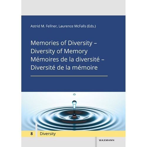 Memories of Diversity - Diversity of Memory Mémoires de la diversité - Diversité de la mémoire, Kartoniert (TB)