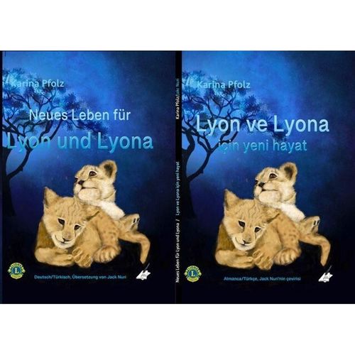 Neues Leben für Lyon und Lyona Lyon ve Lyona için yeni hayat - Karina Pfolz, Gebunden