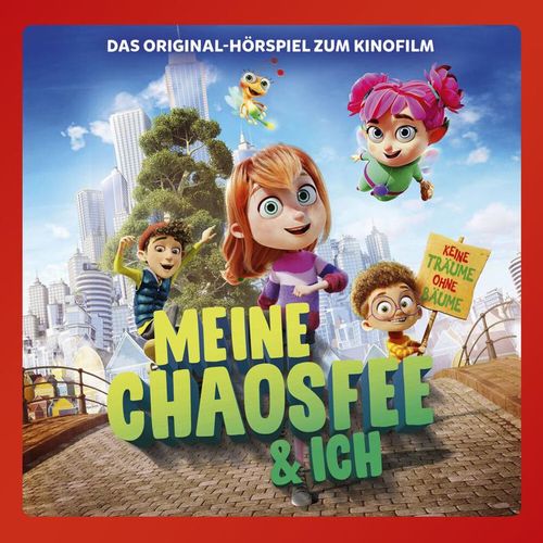 Meine Chaosfee & ich - Das Hörspiel zum Kinofilm,1 Audio-CD - Meine Chaosfee & Ich (Hörbuch)