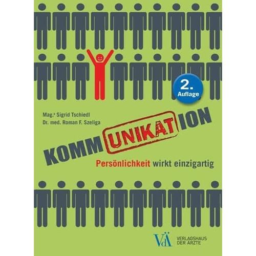 KommUNIKATion - Sigrid Tschiedl, Roman F. Szeliga, Kartoniert (TB)
