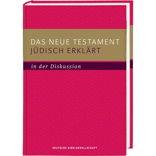Das Neue Testament jüdisch erklärt - in der Diskussion, Gebunden
