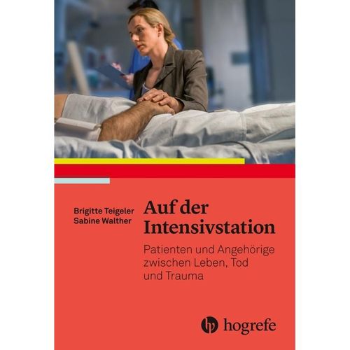 Auf der Intensivstation - Brigitte Teigeler, Sabine Walther, Kartoniert (TB)