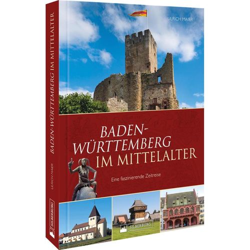 Baden-Württemberg im Mittelalter - Ulrich Maier, Gebunden